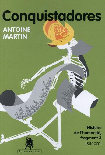 Couverture du livre « Conquistadores » de Antoine Martin aux éditions Au Diable Vauvert