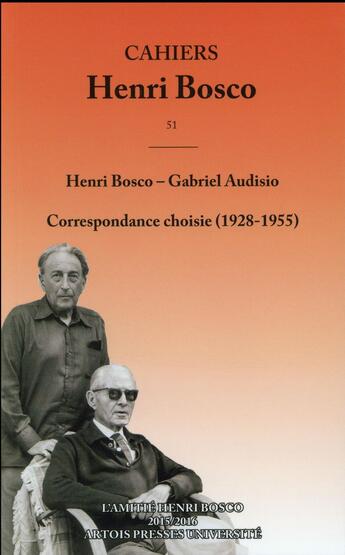 Couverture du livre « Henri Bosco - Gabriel Audisio : Correspondance choisie (1928-1955) » de Morzewski Christian aux éditions Pu D'artois