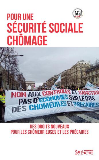 Couverture du livre « Pour une sécurité sociale chômage ; des droits nouveaux pour les chômeur-euses et les précaires » de  aux éditions Syllepse