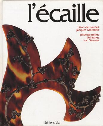 Couverture du livre « L'écaille » de Lison De Caune aux éditions Editions Vial