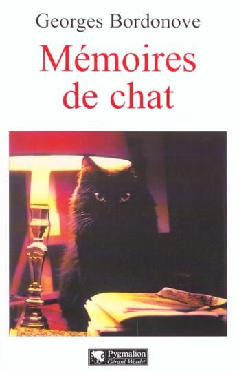 Couverture du livre « Memoires de chat » de Georges Bordonove aux éditions Pygmalion