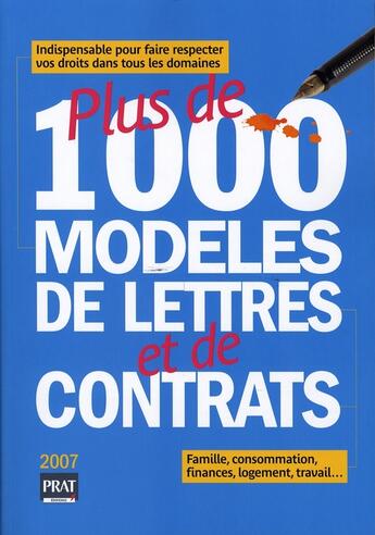 Couverture du livre « Plus de 1000 modèles de lettres et de contrats 2007 » de Gendrey/Chambraud aux éditions Prat