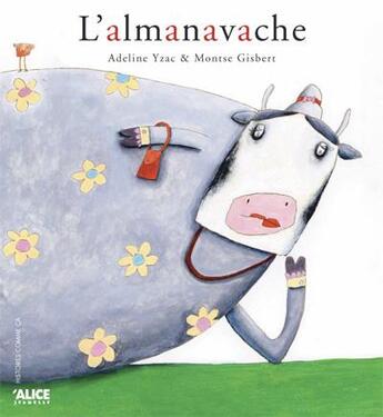 Couverture du livre « L'almanavache » de Gisbert/Yzac aux éditions Alice