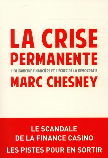 Couverture du livre « La crise permanente (2e édition) » de Marc Chesney aux éditions Ppur