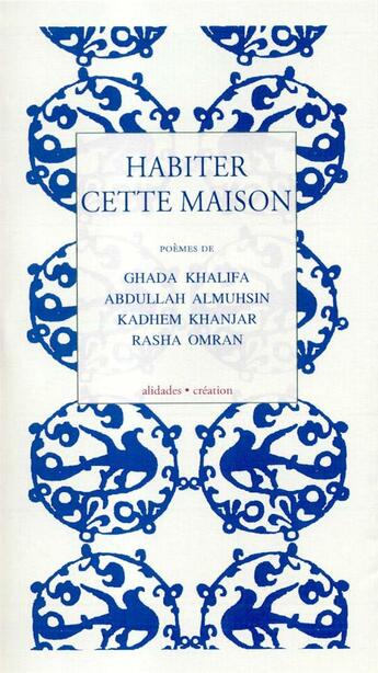 Couverture du livre « Habiter cette maison » de  aux éditions Alidades