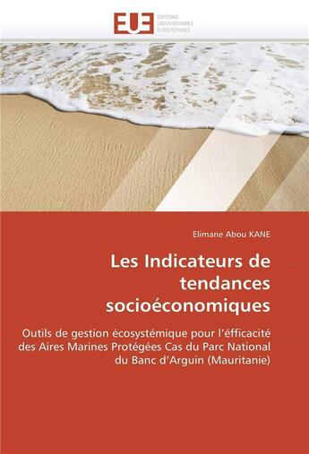 Couverture du livre « Les indicateurs de tendances socioeconomiques » de Kane-E aux éditions Editions Universitaires Europeennes