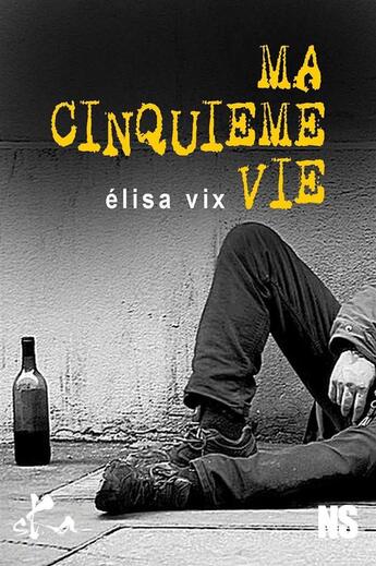 Couverture du livre « La cinquième vie » de Elisa Vix aux éditions Ska