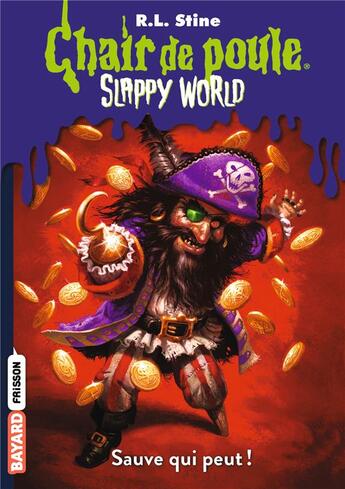 Couverture du livre « Chair de poule : Slappy World Tome 2 : sauve qui peut ! » de R. L. Stine aux éditions Bayard Jeunesse