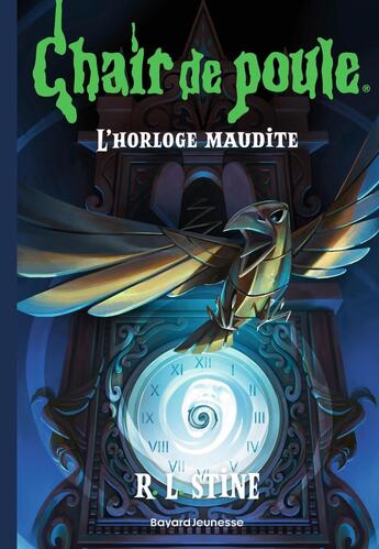 Couverture du livre « Chair de poule Tome 18 : L'horloge maudite » de R. L. Stine aux éditions Bayard Jeunesse