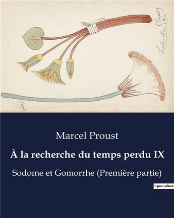 Couverture du livre « À la recherche du temps perdu IX : Sodome et Gomorrhe (Première partie) » de Marcel Proust aux éditions Culturea