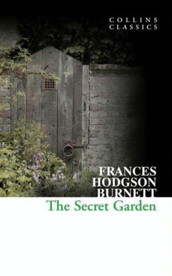 Couverture du livre « Collins classics - the secret garden » de Burnett Frances Hodgson aux éditions 