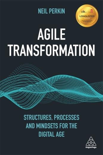 Couverture du livre « AGILE TRANSFORMATION » de Neil Perkin aux éditions Kogan Page