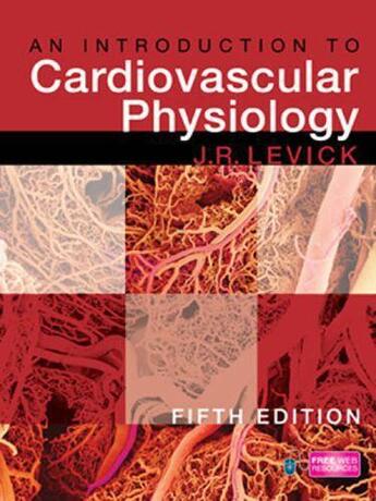 Couverture du livre « An Introduction to Cardiovascular Physiology 5E » de Rodney Levick J aux éditions Hodder Education Digital