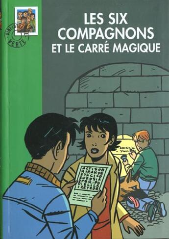 Couverture du livre « Les six compagnons - t20 - les six compagnons 20 - les six compagnons et le carre magique » de Olivier Sechan aux éditions Hachette Jeunesse