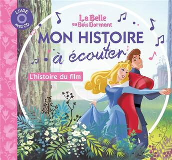 Couverture du livre « La Belle au Bois Dormant ; mon histoire à écouter » de Disney aux éditions Disney Hachette