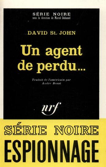 Couverture du livre « Un agent de perdu... » de St. John David aux éditions Gallimard