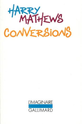 Couverture du livre « Conversions » de Harry Mathews aux éditions Gallimard