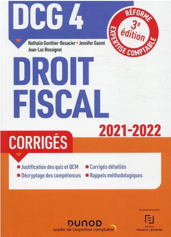 Couverture du livre « DCG 4 : droit fiscal ; corrigés (édition 2021/2022) » de Nathalie Gonthier-Besacier aux éditions Dunod