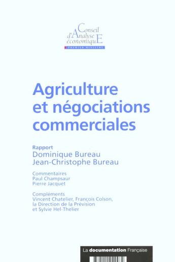 Couverture du livre « Les rapports du conseil d'analyse economique t.16 agriculture et negociations commerciales » de  aux éditions Documentation Francaise