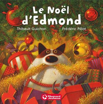 Couverture du livre « Le Noël d'Edmond » de Thibault Guichon et Frederic Pillon aux éditions Magnard