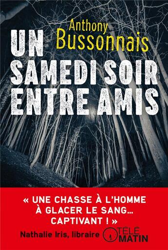 Couverture du livre « Un samedi soir entre amis » de Anthony Bussonnais aux éditions Preludes