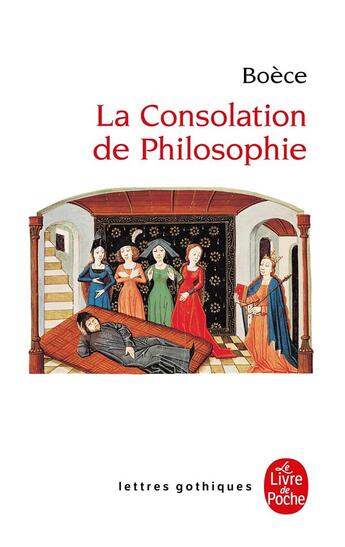 Couverture du livre « La consolation de la philosophie » de Boéce aux éditions Le Livre De Poche