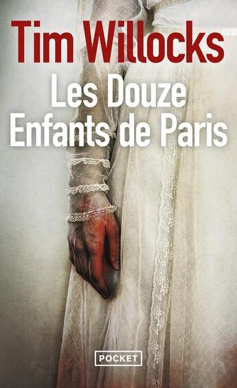 Couverture du livre « Les douze enfants de Paris » de Tim Willocks aux éditions Pocket