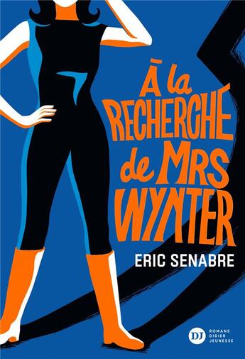 Couverture du livre « À la recherche de Mrs Wynter » de Eric Senabre aux éditions Didier Jeunesse