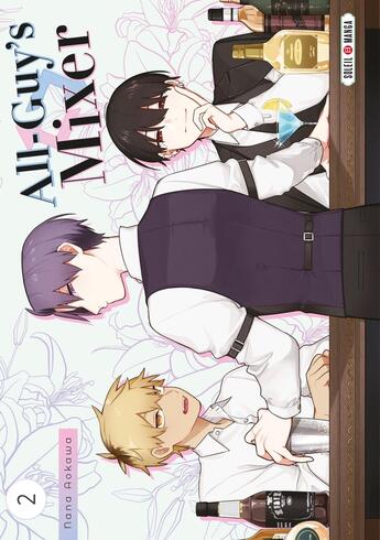 Couverture du livre « All-Guy's Mixer Tome 2 » de Nana Aokawa aux éditions Soleil