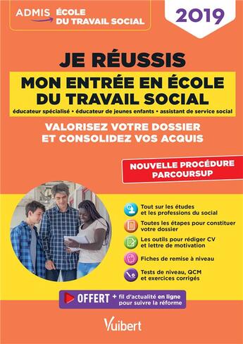 Couverture du livre « Je réussis mon entrée en écoles du travail social (édition 2019) » de  aux éditions Vuibert