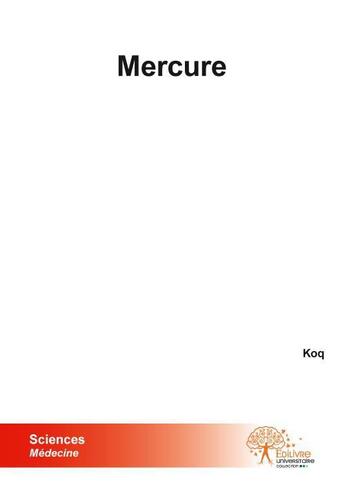 Couverture du livre « Mercure » de Koq aux éditions Edilivre