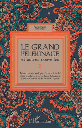 Couverture du livre « Le grand pèlerinage et autres nouvelles » de Fernand Ouellet aux éditions L'harmattan