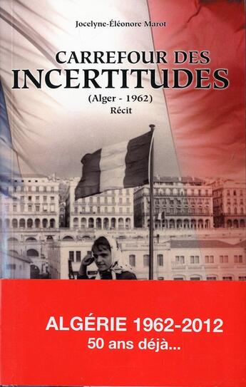 Couverture du livre « Carrefour des incertitudes » de J.-E. Marot aux éditions Gehess