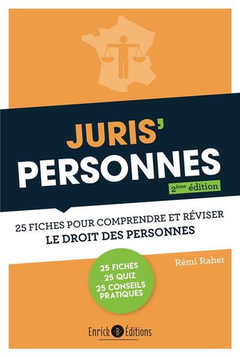 Couverture du livre « Juris' personnes : 25 fiches pour comprendre et réviser le droit des personnes (2e édition) » de Remi Raher aux éditions Enrick B.