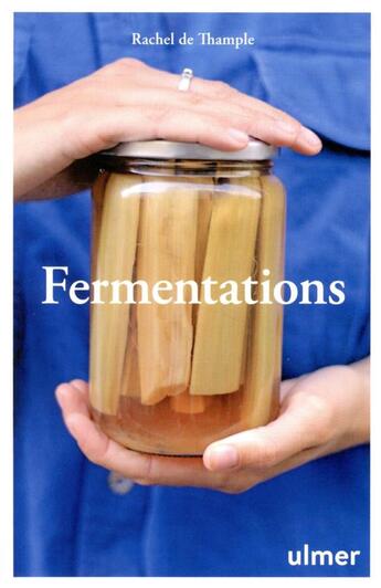 Couverture du livre « Fermentations » de Rachel De Thample aux éditions Eugen Ulmer