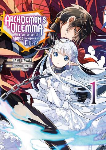 Couverture du livre « Archdemon's dilemma Tome 1 » de Fuminori Teshima et Hako Itagaki aux éditions Meian