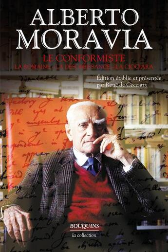 Couverture du livre « Le conformiste ; la romaine ; la désobéissance ; la ciociara » de Alberto Moravia aux éditions Bouquins