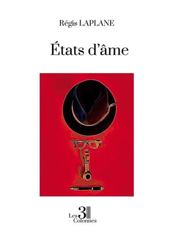 Couverture du livre « États d'âme » de Regis Laplane aux éditions Les Trois Colonnes