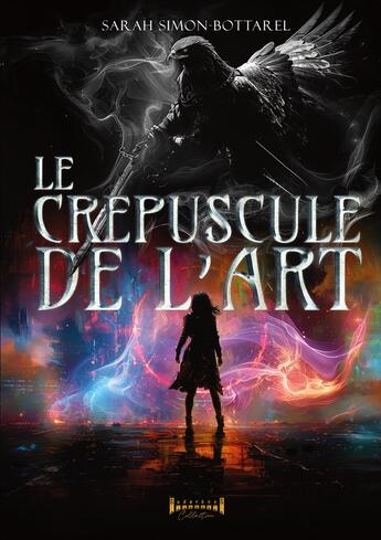 Couverture du livre « Le crépuscule de l'Art » de Sarah Simon-Bottarel aux éditions Imaginary Edge