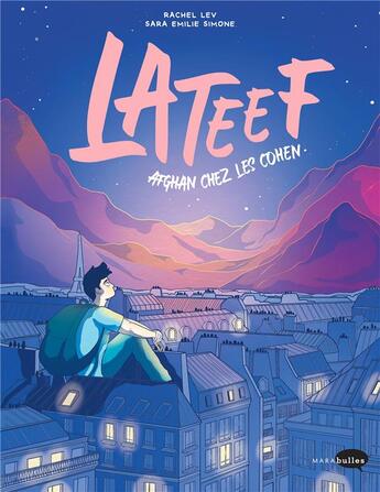 Couverture du livre « Lateef : afghan chez les Cohen » de Rachel Lev et Sara Emilie Simone aux éditions Marabulles