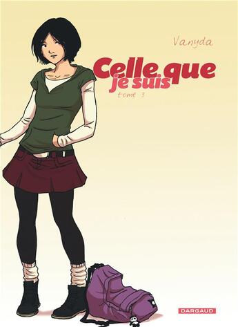 Couverture du livre « Celle que... Tome 3 : je suis » de Vanyda aux éditions Dargaud