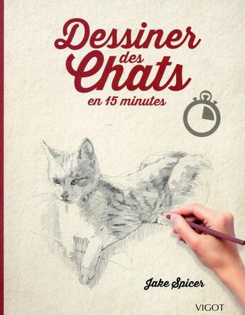 Couverture du livre « Dessiner des chats en 15 minutes » de William F. Powell aux éditions Vigot