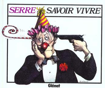 Couverture du livre « SAVOIR-VIVRE » de Claude Serre aux éditions Glenat