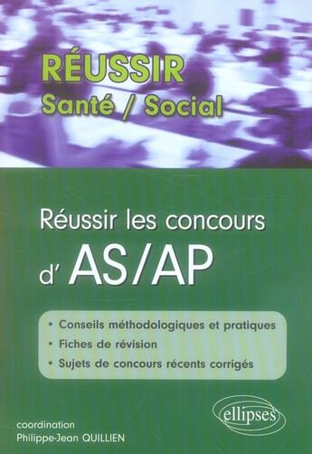 Couverture du livre « Reussir les concours d'aide-soignant et d'auxiliaire de puériculture ; fiches de révisions, conseils pratiques » de Quillien P-J. aux éditions Ellipses