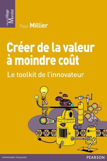 Couverture du livre « Créer de la valeur à moindre coût » de Paul Millier aux éditions Pearson