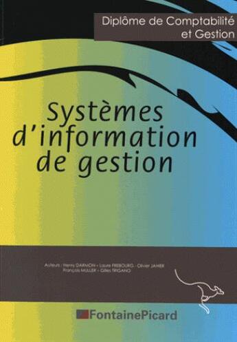 Couverture du livre « Système d'information de gestion ; DCG U8 » de Darmon-Frebourg..... aux éditions Fontaine Picard