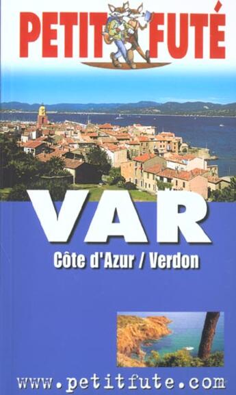 Couverture du livre « Var 2002, le petit fute - cote d'azur/verdon » de Collectif Petit Fute aux éditions Le Petit Fute