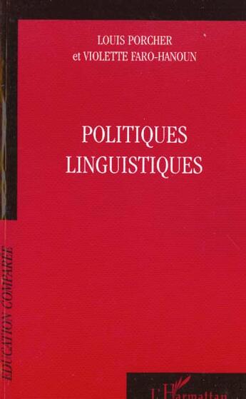 Couverture du livre « POLITIQUES LINGUISTIQUES » de Louis Porcher et Violette Faro-Hanoun aux éditions L'harmattan