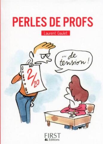 Couverture du livre « Perles de profs » de Laurent Gaulet aux éditions First