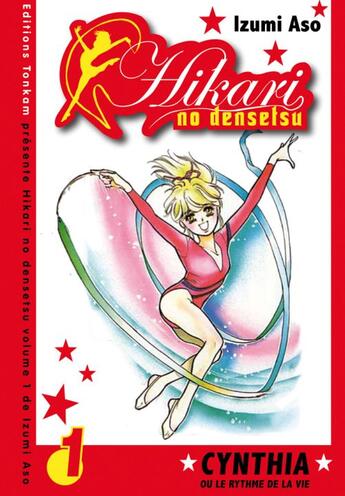 Couverture du livre « Hikari no Densetsu - Cynthia ou le rythme de la vie Tome 1 » de Izumi Aso aux éditions Delcourt